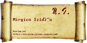 Mirgics Iziás névjegykártya